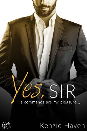[Taken by my Billionaire Boss 02] • Yes, Sir · His Commands Are My Pleasure...
